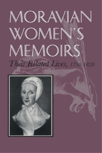 Katherine M. Faull Moravian Women's Memoirs (taschenbuch)