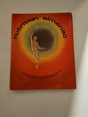Nutrition Almanac by Kirschmann, John D 1973