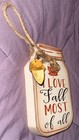 Wood Sign “I Love Fall Most Of All” Jar Thanksgiving Autumn Decor Table Sitter — photo 4