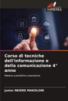 Corso Di Tecniche Dell'informazione E Della Comunicazione 4° Anno Makoloni Buch