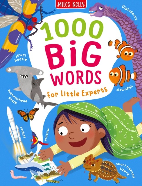 1000 Big Words for Little Experts by Miles Kelly (Hardback Book)