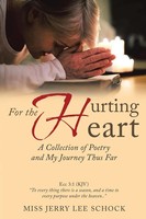 Miss Jerry Lee Schock | For The Hurting Heart | Taschenbuch | Englisch (2021)