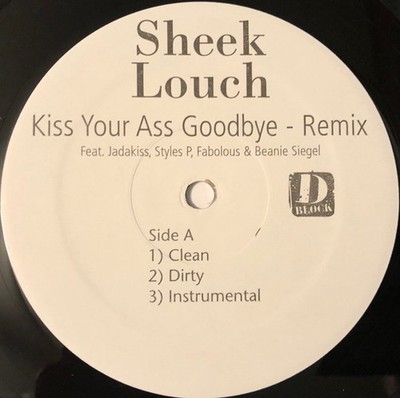 Sheek Louch, Kiss Your Ass Goodbye - Remix / Street Music, (12'', Promo), VG+, 39