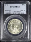 1945 WALKING LIBERTY HALF DOLLAR 50C PCGS MS64 (PQ213)