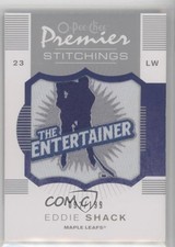 2007-08 O-Pee-Chee Premier Stitchings 92/199 Eddie Shack #PS-ES 2d8