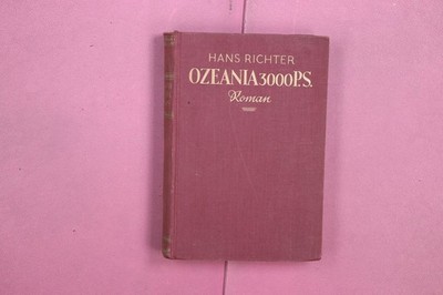 354603 Hans Richter OZEANIA 3000 P.S. Ernst Keils Nachfolger (August Scherl)