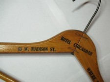 Hotel Chicagoan Where Friends Meet 65 W. Madison ST. Vintage wood hanger 4