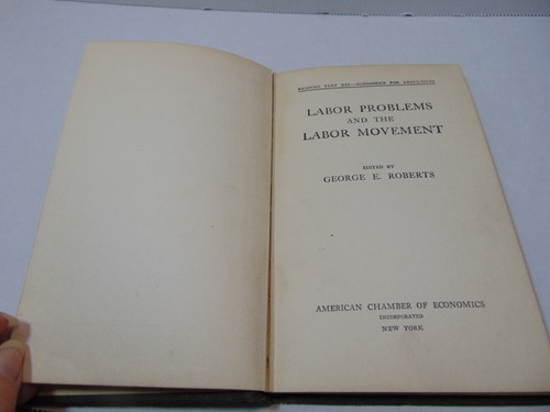 Economics for Executives Ser.; Labor Problems XXI (1922; Am. Chamber of Economic - Picture 7 of 11
