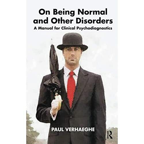On Being Normal and Other Disorders: A Manual for Clini - Paperback NEW Verhaegh - Afbeelding 1 van 2