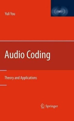 Audio Coding - 9781489998699