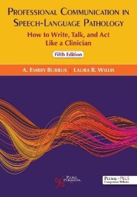A Embry Burrus Professional Communication in Speech-Language Patho (Taschenbuch)