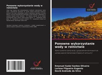 Ponowne Wykorzystanie Wody W Rolnictwie Emanuel Sadal Santos Oliveira (U. A.)