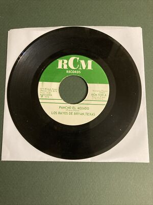 Los Rayos De Bryan,Texas  Pancho El Mojado  RCM Victoria,Tx 45 Rpm Chicano