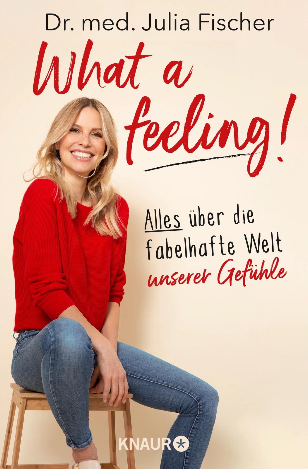 Thumbnail - What A Feeling | Julia Fischer | Taschenbuch | 336 S. | Deutsch | 2022