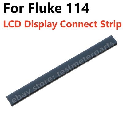 Display Connector Kit For Fluke 114 Tester LCD Screen Elastomer Rubber Strip NEU