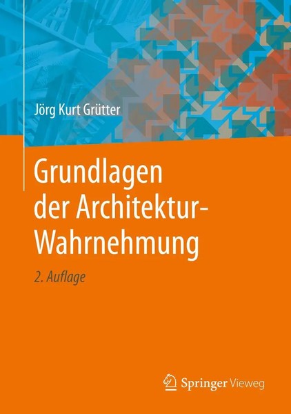 JöRg Kurt GrüTter | Grundlagen Der Architektur-Wahrnehmung | Buch | Deutsch | Xi-image