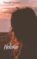 Helene Thoralf Czichon Taschenbuch 236 S. Deutsch 2018 Bod - Books On Demand
