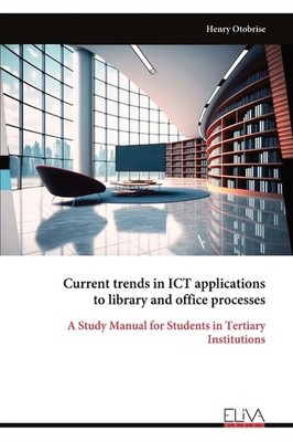 Current Trends In Ict Applications To Library And Office Pro...