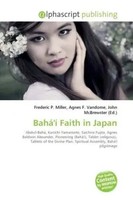 Frederic P. Miller (U. A.) | Bahá'í Faith In Japan | Taschenbuch | Englisch