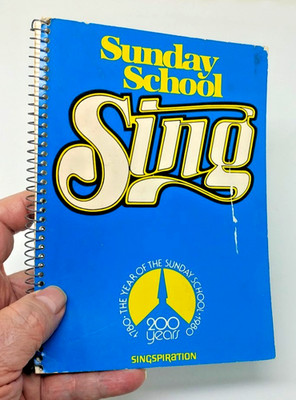 Vtg 1979 Sunday School Sing Songbook 200th Anniversary David Clydesdale Zonderva