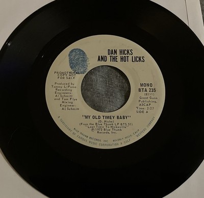 DAN HICKS & THE HOT LICKS - My Old Times Baby - RARE 1973 Mono Pop Vinyl 45 7 