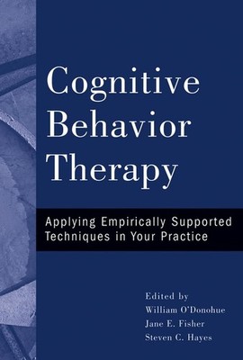 Cognitive Behavior Therapy: Applying Empirically Supported Techniques in You...
