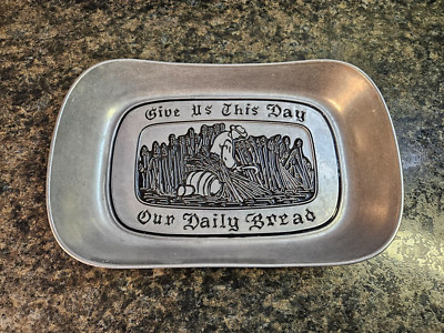 Wilton Armetale Pewter Serving Tray ~Give Us This Day Our Daily Bread Never Used
