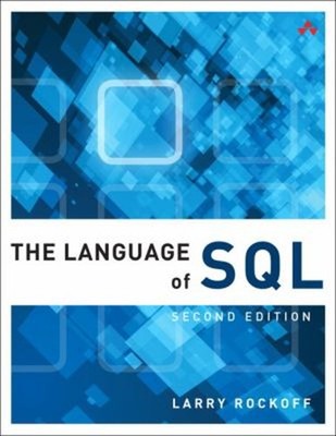 The Language of SQL Paperback Larry Rockoff