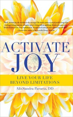 AlixSandra Parness Activate Joy (Taschenbuch) (US IMPORT)