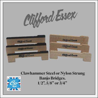 CLAWHAMMER BANJO BRÜCKEN. CLIFFORD ESSEX QUALITÄT.