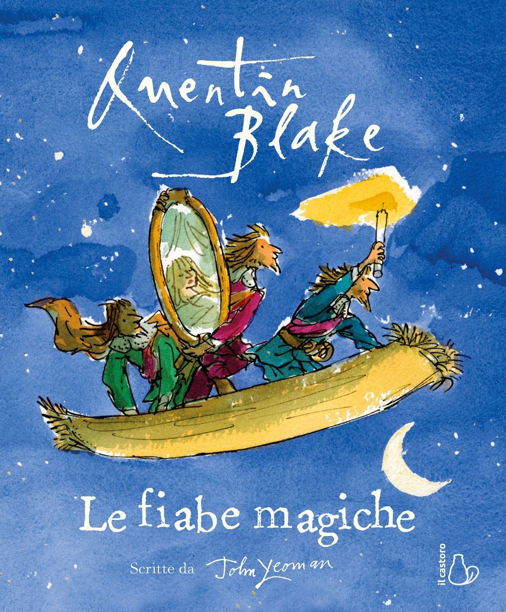 Le fiabe magiche. Ediz. a colori [Hardcover] [Nov 08, 2022] Yeoman, John; Blake, - Immagine 2