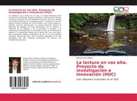 Manuel Abril Villalba | La Lectura En Voz Alta. Proyecto De InvestigacióN E...