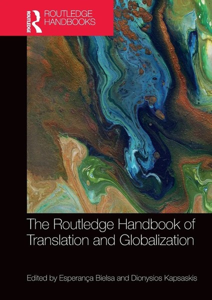 EsperançA Bielsa (U. A.) | The Routledge Handbook Of Translation And...-image