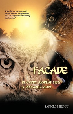 Facade | Sanford S. Shuman | In Every Mortal Lies a Dormant God! | Taschenbuch