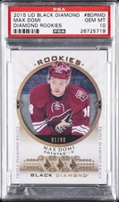 2015 UD BLACK DIAMOND DIAMOND ROOKIES #BDRMD MAX DOMI PSA 10