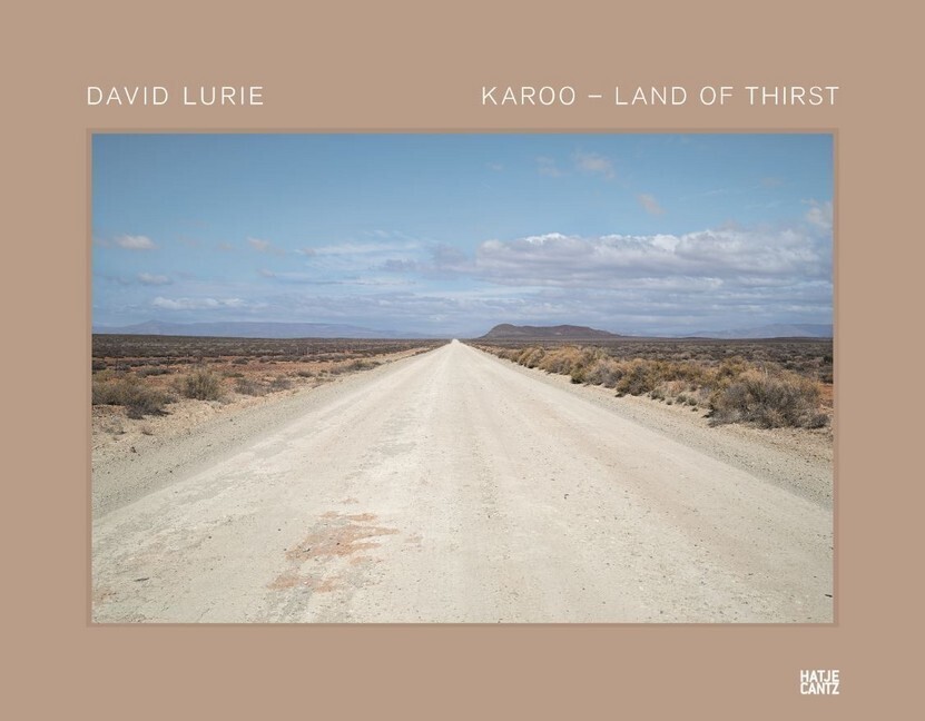 Thumbnail - David Lurie: Karoo - Land Of Thirst Lurie Buch 134 S. Englisch 2019