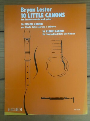 Brian Lester 10 Little Canons für Sopranblockflöte & Gitarre Noten
