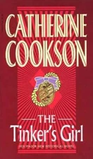 THE TINKERS GIRL - Paperback By Catherine Cookson - VERY GOOD