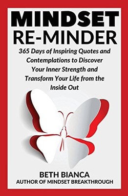 Mindset Re-Minder: 365 Days of Inspiri..., Bianca, Beth