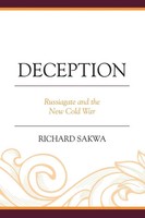 Deception Russiagate And The New Cold War Richard Sakwa Taschenbuch Englisch
