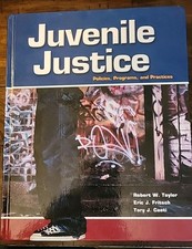 Juvenile Justice by Campbell, Stan J.; Fritsch, Eric J.; Caeti, Tory J.
