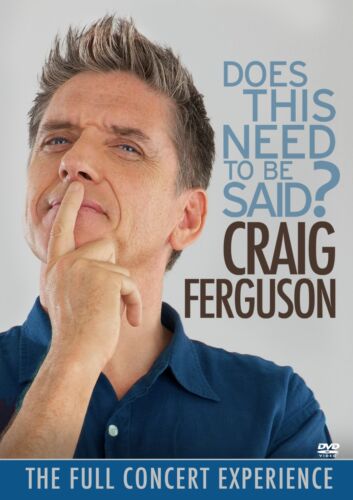 Craig Ferguson: Does This Need To Be Said? (DVD) Craig Ferguson - Picture 1 of 1