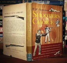 Depperman, W. H. SHOOTER'S CHOICE  1st Edition 1st Printing