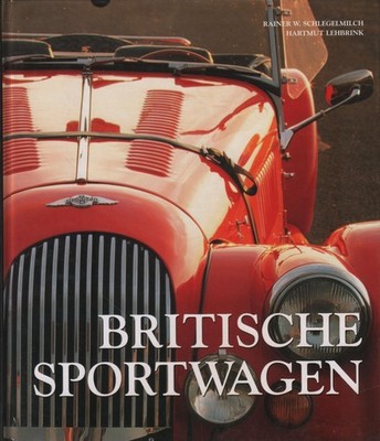Buch: Britische Sportwagen, Schlegelmilch, Rainer W. u.a., Tandem Verlag
