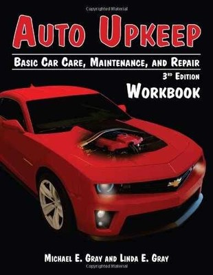 Auto Upkeep: Basic Car Care, - Paperback, by Michael E. Gray - Very Good m