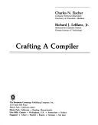 Crafting a Compiler Hardcover Charles N., LeBlanc, Richard J. Fis