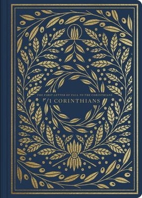 ESV Illuminated Scripture Journal : 1 Corinthians Paperback Esv E