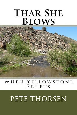 Thar She Blows von Pete Thorsen - neue Kopie - 9781535002448