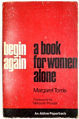 BEGIN AGAIN: A BOOK FOR WOMEN ALONE - Margaret Torrie (Paperback, 1975) Vintage