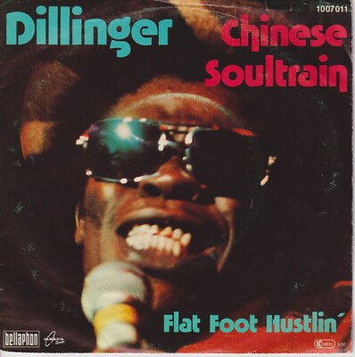 Dillinger - Chinese Soultrain 7in